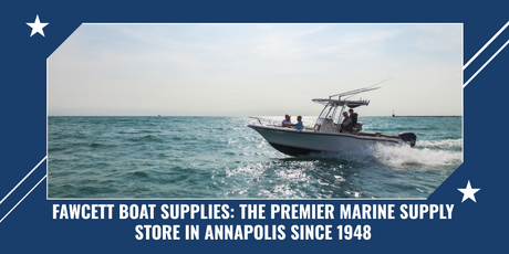 Where Can Boaters Find The Most Reliable Marine Hardware And Boat Parts In Annapolis?