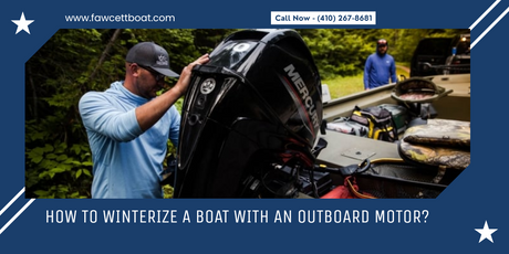 How to Winterize an Outboard Motor: A Step-by-Step Guide