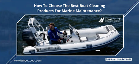 How To Choose The Best Boat Cleaning Products For Marine Maintenance