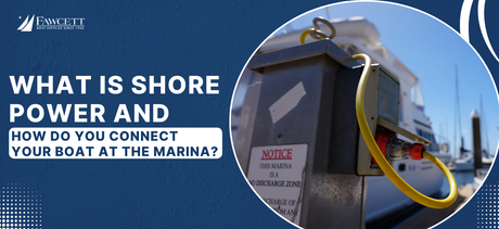 What Is Shore Power and How Do You Connect Your Boat at the Marina?