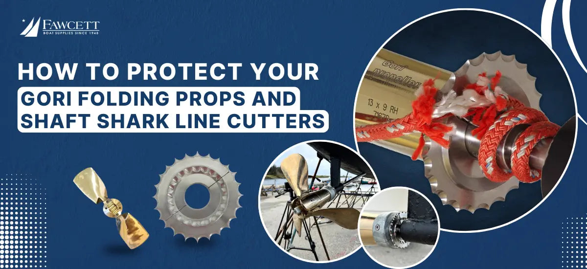 How to Protect Your Propeller with Gori Folding Props and Shaft Shark Line Cutters?